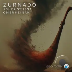 Asher Swissa & Omer Keinan - Zurnado (2025)