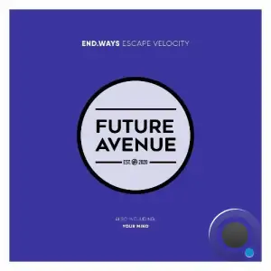 end.ways - Escape Velocity (2025)