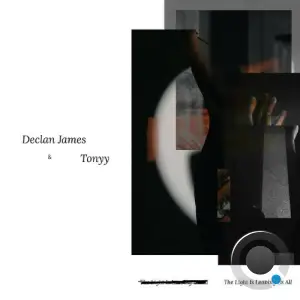 Declan James & Tonyy - The Light Is Leaving Us All (2025)