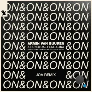 Armin Van Buuren & Punctual Ft. Alika - On & On (Joa Remix) (2025)