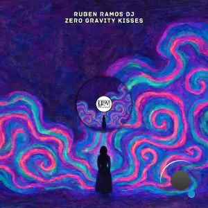 Ruben Ramos Dj - Zero Gravity Kisses (2025)