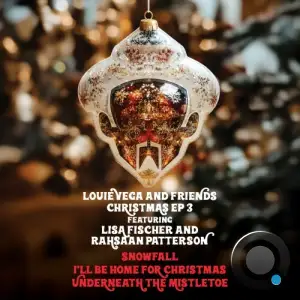 Louie Vega - Louie Vega & Friends Christmas EP 3 (2025)