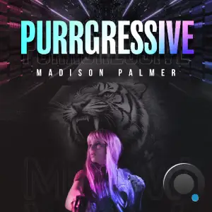 Madison Palmer & Lost Journeys - Purrgressive 028 (2025-12-19)