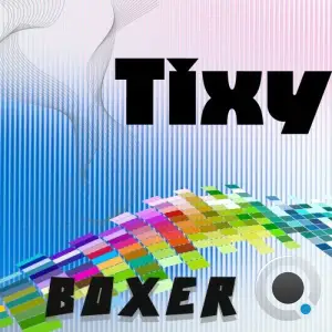 TIXY - Boxer (2025)