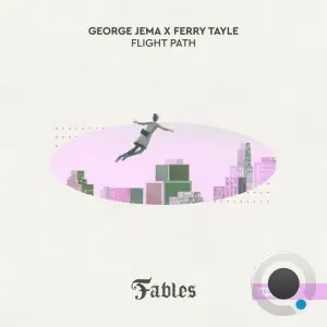 George Jema X Ferry Tayle - Flight Path (2025)