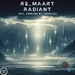 RE MAART - Radiant (2025)
