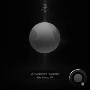 Advanced Human - The Swoop (2025)