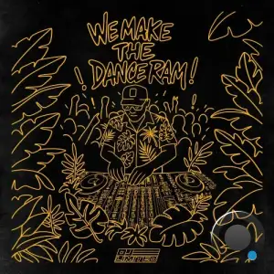 DJ Limited - We Make The Dance Ram (2025)