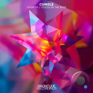 Cumele - Crunchy / Voices In The Bass (2025)
