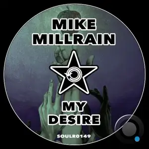 Mike Millrain - My Desire (2025)