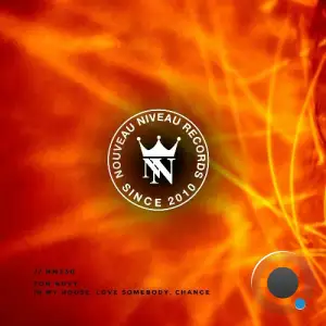 Tom Novy - In My House, Love Somebody, Change (2025)