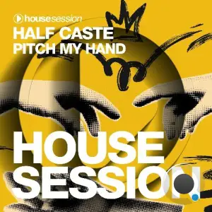 Half Caste - Pitch My Hand (2025)