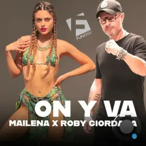 Mailena x Roby Giordana - On Y Va (2025)