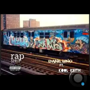 DaneUno - Rap Shit feat Kool Keith (2025)