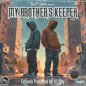 The 17th Cipher - My Brother's Keeper (B-side) (2025)