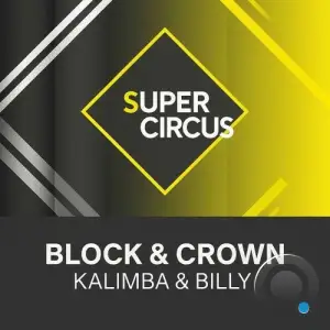 Block & Crown - Kalimba & Billy (2025)