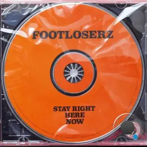 FootLoserz - Stay Right Here Now (2025)