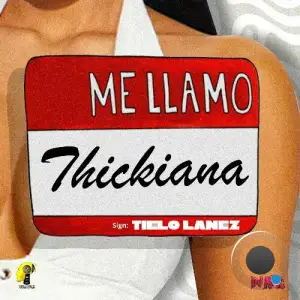 Tielo Lanez - Thickiana (2025)