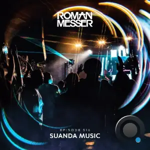 Roman Messer - Suanda Music 516 (2025-12-23)