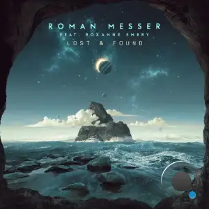 Roman Messer feat. Roxanne Emery - Lost & Found (Slowed) (2025)
