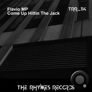 Flavio MP - Come Up Hittin The Jack (2025)