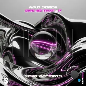 NikO Soren - Give Me That (2025)