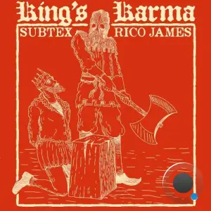 Subtex And Rico James - King's Karma (2025)