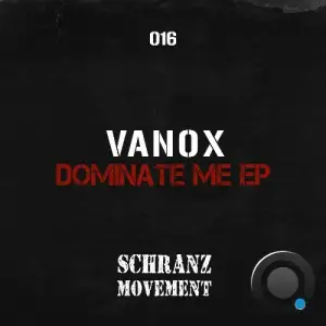 VanoX - Dominate Me (2025)