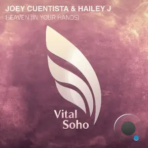 Joey Cuentista & Hailey J. - Heaven (In Your Hands) (2025)