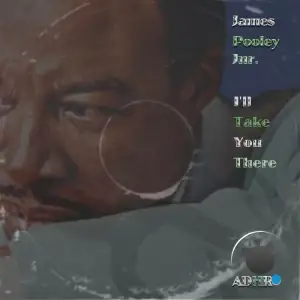 James Pooley Jnr - I'll take you there (2025)