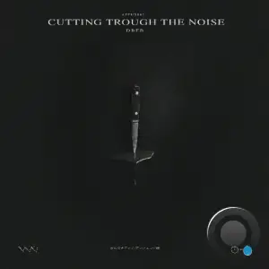 DBFB - Cutting Through the Noise (2025)