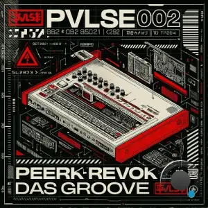 Peerk & Revok - Das Groove (2025)