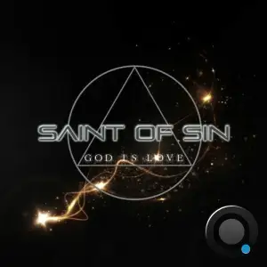 Saint Of Sin - God Is Love (2025)