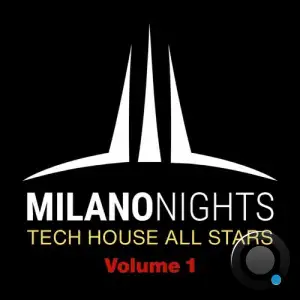 Yvvan Back - MilanoNights Tech House All Stars, Vol. 1 (2025)