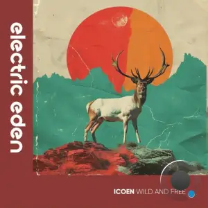 iCoen - Wild and Free (2025)