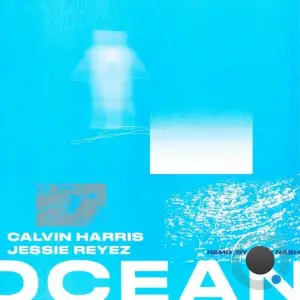 Calvin Harris and Jessie Reyez - Ocean (Emily Nash Remix) (2025)