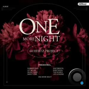 60 Hertz Project - One More Night (2025)