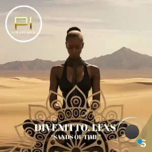 Divenitto & Lexs - Sands of Time (2025)