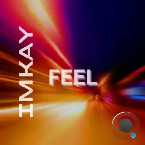 ImKay - Feel (2025)
