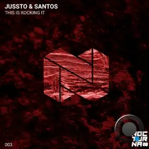 Jussto & Santos (AR) - This Is Rocking It (2025)