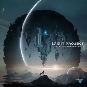 Spirit Project - Dimensional Consciousness (2025)