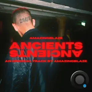 Amazingblaze - Ancients (2025)