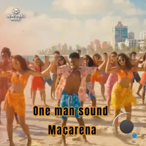 One Man Sound - Macarena (2025)