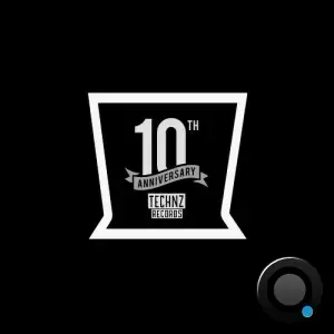 10 Anniversary / Technz Records (2025)
