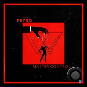 PEYRO - Master Control (2025)