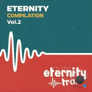 Eternity Trax Compilation, Vol. 2 (2025)