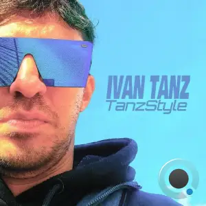 Ivan Tanz - Tanzstyle (2025)