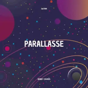 Bobby Cosmos - Parallasse (2025)