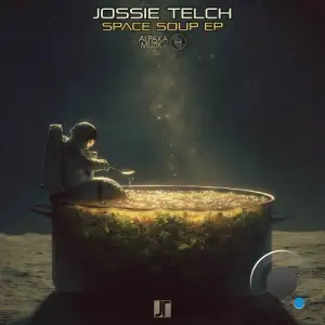 Jossie Telch - Space Soup (2025)