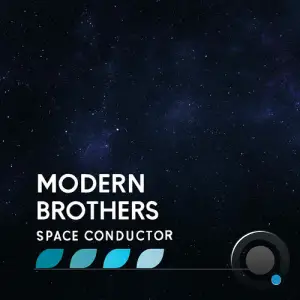 Modern Brothers - Space Conductor (2026)
